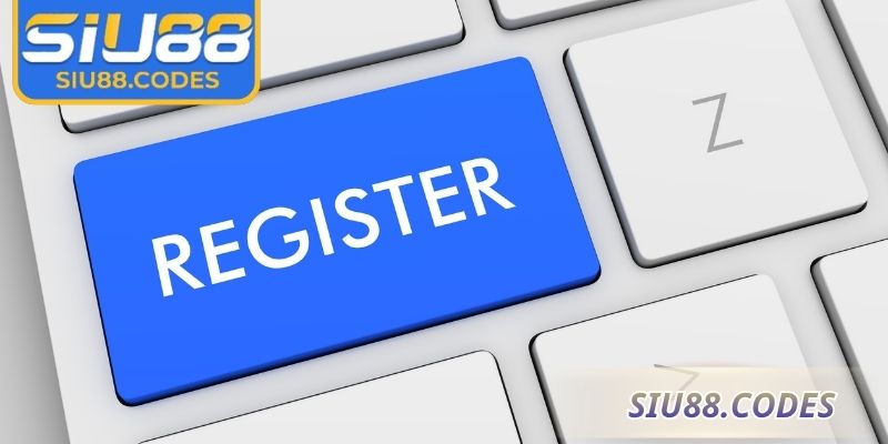 Đăng Ký Siu88 2 Những điều kiện cần thiết để có thể đăng ký Siu88