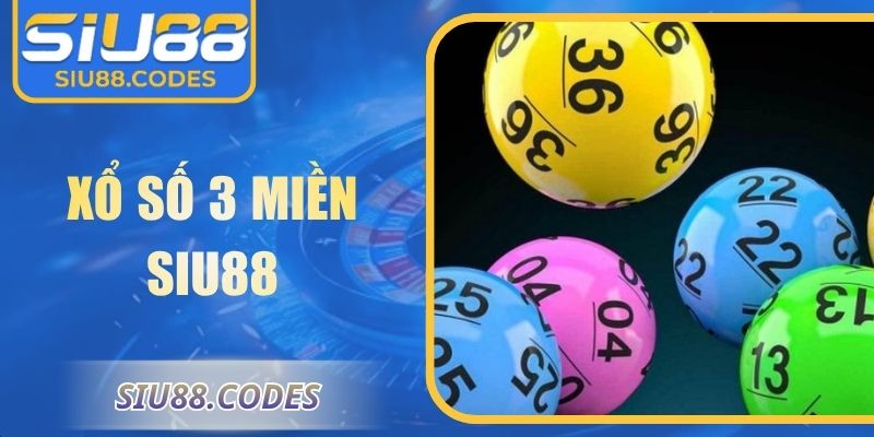 Xổ số 3 miền Siu88